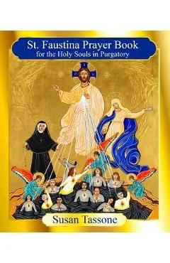 The St. Faustina Prayer Book for the Holy Souls