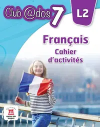 Club Dos. Francais L2. Cahier d'activites. Lectia de franceza
