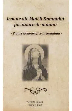 Icoane ale Maicii Domnului facatoare de minuni