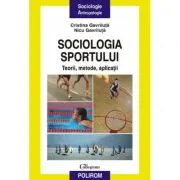 Sociologia sportului. Teorii, metode, aplicatii