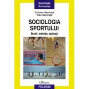 Sociologia sportului. Teorii, metode, aplicatii