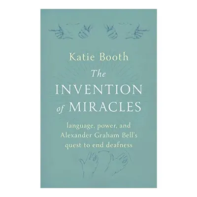 The Invention of Miracles