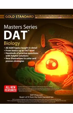 DAT Masters Series Biology: Comprehensive Preparation and Practice for the Dental Admission Test Biology by Gold Standard DAT