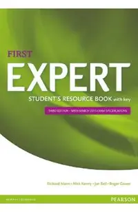 Expert First 3rd Edition Student's Resource Book with Key - Richard Mann, Nick Kenny, Jan Bell, Roger Gower