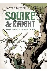 Squire & Knight: Wayward Travelers