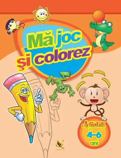 Mă joc și colorez. Activități (4-6 ani) - Paperback brosat - ***