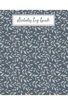 Diabetes Log Book: Record Daily Glucose Readings - Two Year Blood Sugar Tracker - Blue/Silver Leaf Design - Note Pages and BONUS Coloring