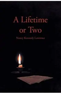 A Lifetime or Two
