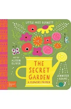 Secret Garden: A Babylit(r) Flowers Primer