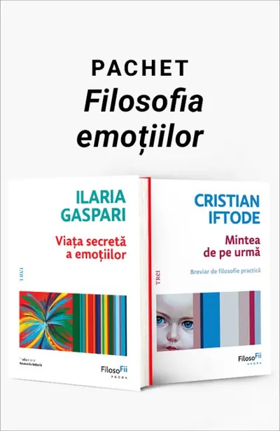 Pachet Filosofia emoțiilor. Viața secretă a emoțiilor/Mintea de pe urmă