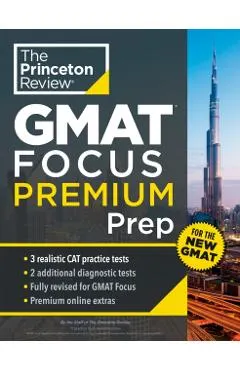 Princeton Review GMAT Focus Premium Prep: 5 Practice Tests (Including 3 Full-Length Cat Exams) + Content Review + Techniques