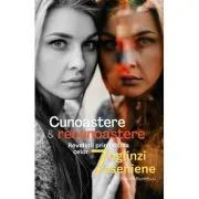 Cunoastere si recunoastere. Revelatii prin prisma celor sapte oglinzi eseniene