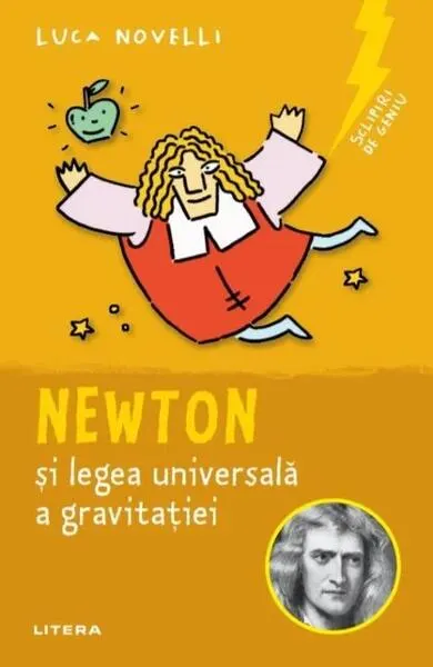 Newton și legea universală a gravitației - Paperback brosat - Luca Novelli