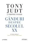 Ganduri despre secolul 20