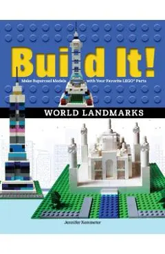 Build It! World Landmarks: Make Supercool Models with Your Favorite Lego(r) Parts