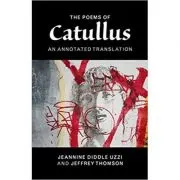 The Poems of Catullus: An Annotated Translation