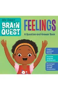 My First Brain Quest: Feelings: A Question-And-Answer Book