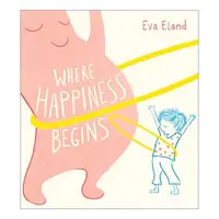 Where Happiness Begins, Eva Eland, Eva Eland Eva