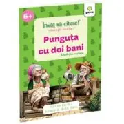 Punguta cu doi bani. Invat sa citesc! Povesti scurte