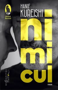 Nimicul - Paperback brosat - Hanif Kureishi