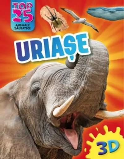 Top 25 Animale sălbatice – Uriașe
