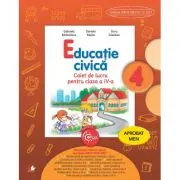Educatie civica. Caiet de lucru. Clasa a 4-a