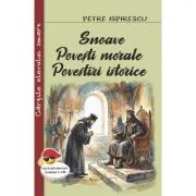 Snoave. Povesti morale. Povestiri istorice