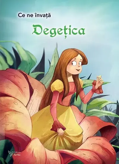 Ce ne învață Degețica - Paperback