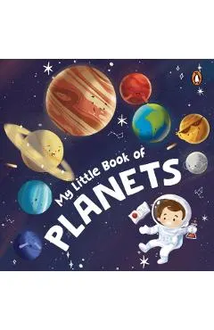 My Little Book of Planets: Fun Illustrated Board Book of Planets a Rhyming Book of Solar System for Kids, Toddlers Book for 3+ [Penguin Early Lea