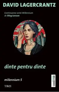 eBook Dinte pentru dinte. Seria Millennium Vol.5