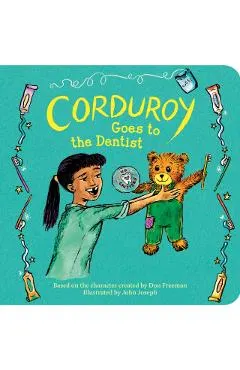 Corduroy Goes to the Dentist