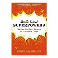 Middle School Superpowers, Phyllis L. Fagell
