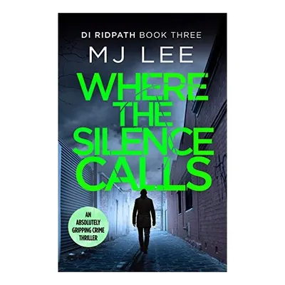 Where the Silence Calls