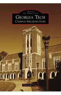 Georgia Tech: Campus Architecture