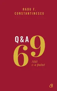 69 Q&A - Hardcover - Radu F. Constantinescu