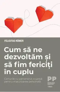 eBook Cum sa ne dezvoltam si sa fim fericiti in cuplu