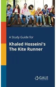 A Study Guide for Khaled Hosseini's The Kite Runner