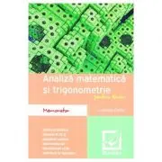 Memorator de analiza matematica si trigonometrie - Clasele 9-12