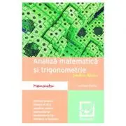 Memorator de analiza matematica si trigonometrie - Clasele 9-12