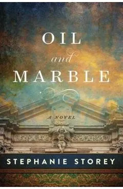 Oil and Marble: A Novel of Leonardo and Michelangelo