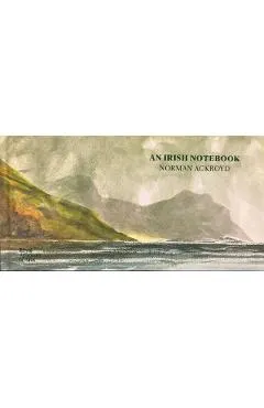 Norman Ackroyd: An Irish Notebook