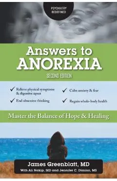 Answers to Anorexia: Master the Balance of Hope & Healing