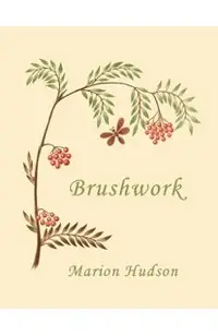 Brushwork: Elementary Brush-Forms (Yesterday's Classics)
