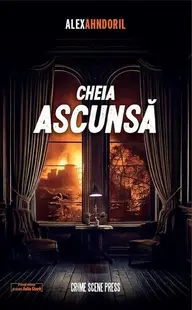 Cheia ascunsă (Vol. 1) - Paperback brosat - Alex Ahndoril