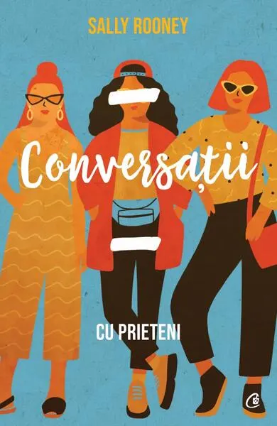 Conversații cu prieteni - Paperback brosat - Sally Rooney