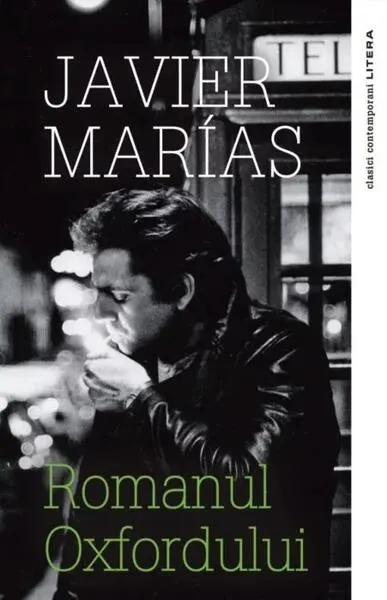 Romanul Oxfordului - Paperback - Javier Marías, Tudora Şandru-Mehedinţi