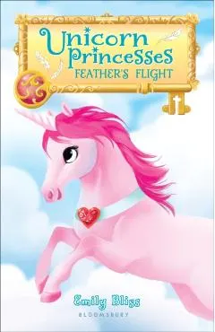 Unicorn Princesses: Feather's Flight