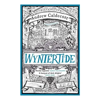 Wyntertide: Rotherweird Book II