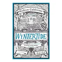 Wyntertide: Rotherweird Book II