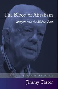 The Blood of Abraham: Insights Into the Middle East